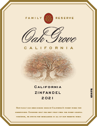 2021 Oak Grove <em>Family <em>Reserve</em> </em> Zinfandel